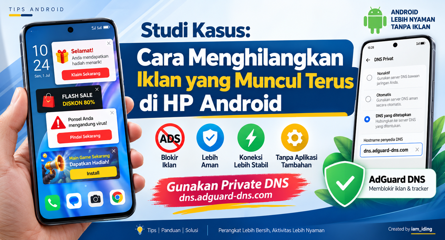 Studi Kasus: Cara Menghilangkan Iklan yang Muncul Terus di HP Android dengan Private DNS