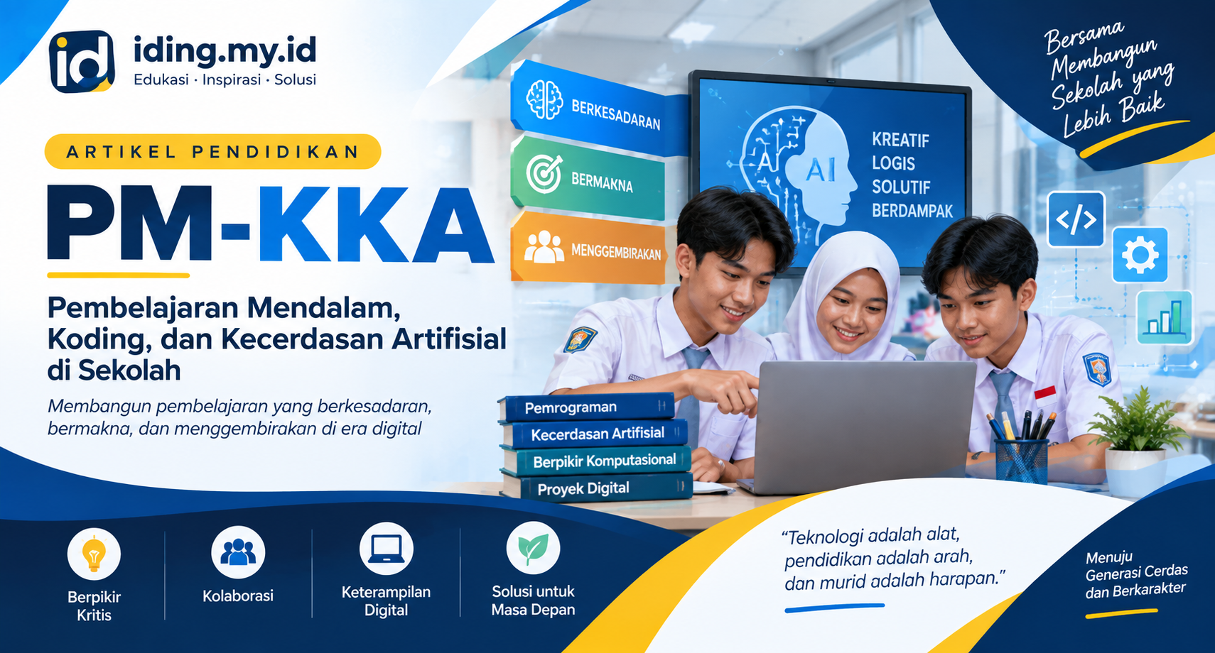 Mengenal PM-KKA: Pembelajaran Mendalam, Koding, dan Kecerdasan Artifisial di Sekolah